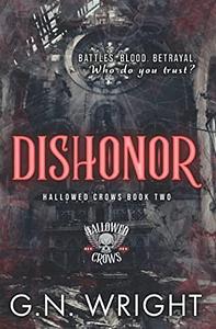 Dishonor by G.N. Wright