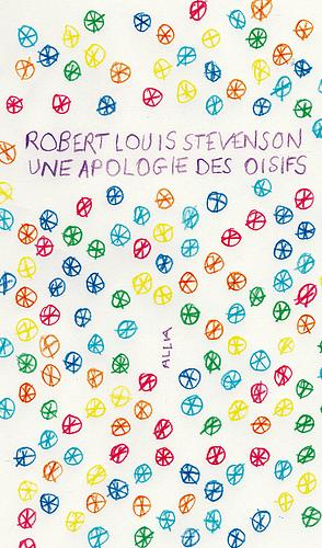 Une apologie des oisifs by Robert Louis Stevenson