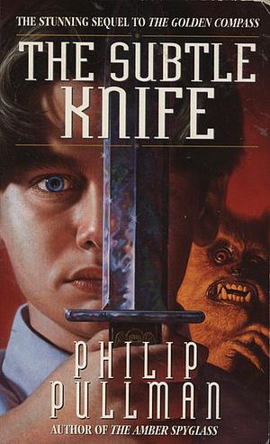The Subtle Knife by Philip Pullman