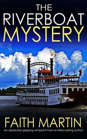 The Riverboat Mystery by Joyce Cato, Faith Martin