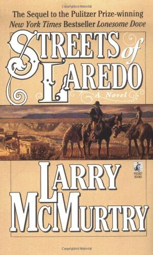 Streets of Laredo by Larry McMurtry