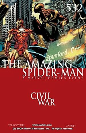 Amazing Spider-Man (1999-2013) #532 by Ron Garney, Matt Milla, Bill Reinhold, J. Michael Straczynski
