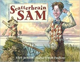 Scatterbrain Sam by Ellen Jackson