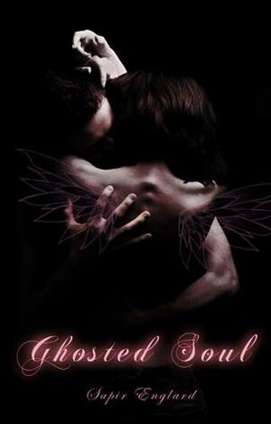 Ghosted Soul by Sapir A. Englard