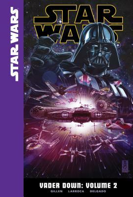 Vader Down, Volume 2 by Kieron Gillen