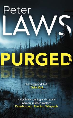 Purged: A Matt Hunter Mystery by Peter Laws, Peter Laws