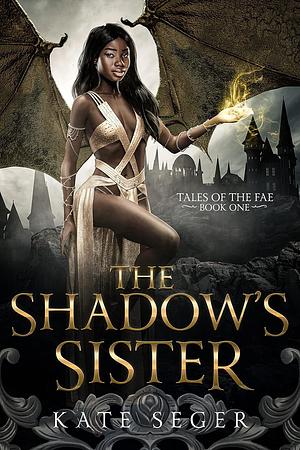 The Shadow's Sister by Kate Seger