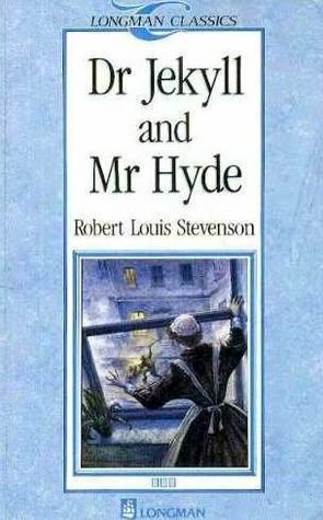 Dr Jekyll and Mr Hyde (Longman Classics) by Robert Louis Stevenson, Tudor Humphries, D.K. Swan