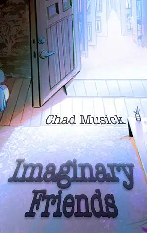 Imaginary Friends by Chad Musick
