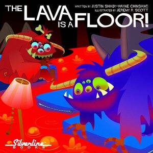 The Lava Is A Floor by Justin Shady, Wayne Chinsang