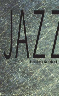 Jazz by Elizabeth Copeland