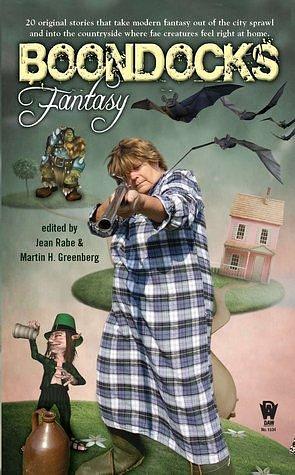 Boondocks Fantasy by Elizabeth Vaughan, Jean Rabe, Jean Rabe, Martin H. Greenberg