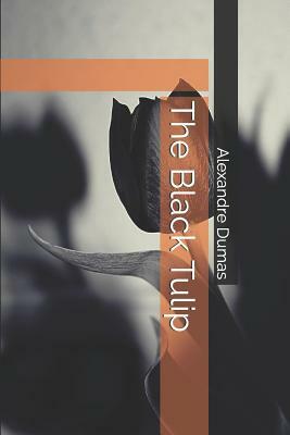 The Black Tulip by Alexandre Dumas