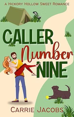 Caller Number Nine by Carrie Jacobs