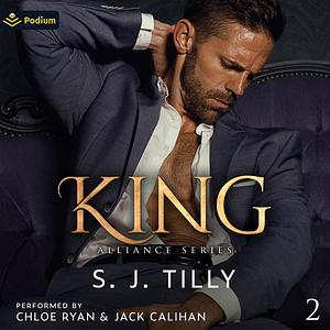 King by S.J. Tilly
