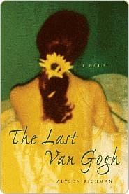 The Last Van Gogh by Alyson Richman