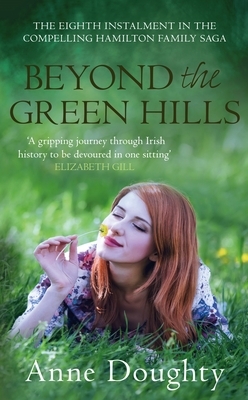 Beyond the Green Hills by Anne Doughty