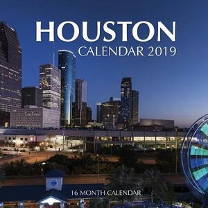 Houston Calendar 2019: 16 Month Calendar by Mason Landon