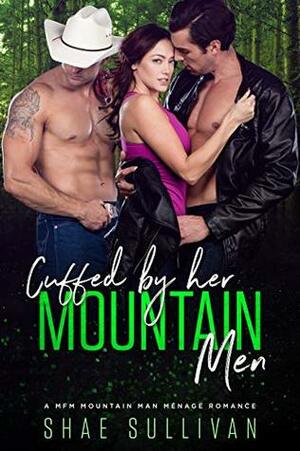 Cuffed by Her Mountain Men by Shae Sullivan