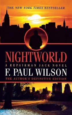 Nightworld: A Repairman Jack Novel by F. Paul Wilson