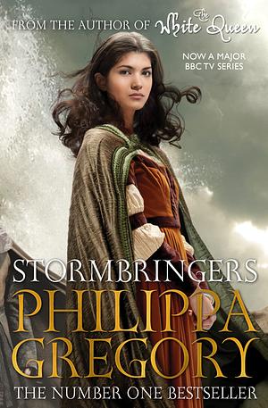 Stormbringers by Philippa Gregory
