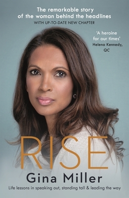 Rise: Life Lessons in Speaking Out, Standing Tall & Leading the Way by Gina Miller