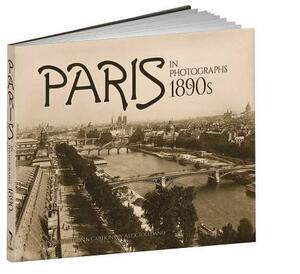 Paris in Photographs, 1890s by 