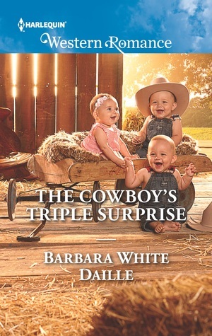 The Cowboy's Triple Surprise by Barbara White Daille