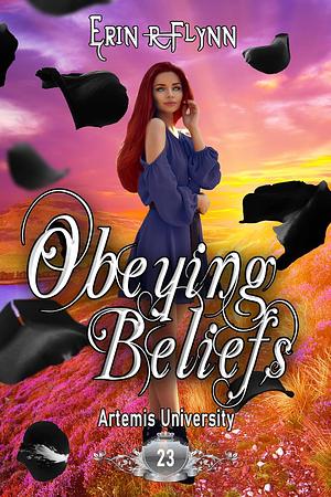 Obeying Beliefs by Erin R. Flynn