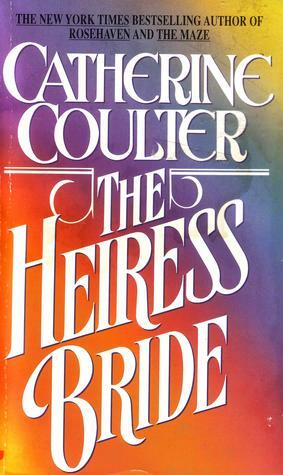 The Heiress Bride by Catherine Coulter