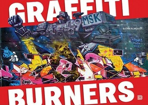 Graffiti Burners by Bjàörn Almqvist