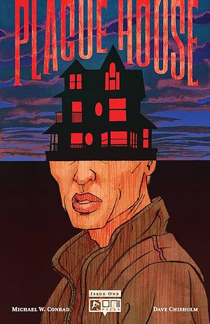 Plague House #1 by Michael W. Conrad