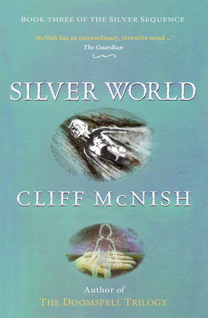 Silver World by Cliff McNish