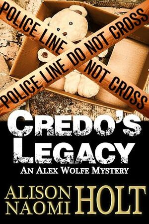 Credo's Legacy by Alison Naomi Holt