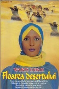 Floarea desertului by Waris Dirie