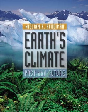 Earth's Climate: Past and Future by William F. Ruddiman