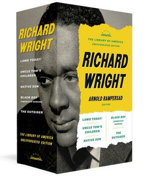 Richard Wright: The Library of America Unexpurgated Edition by Richard Wright