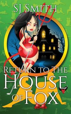 Return to The House of Fox by Sj Smith