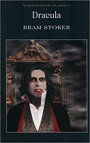 Dracula by Bram Stoker