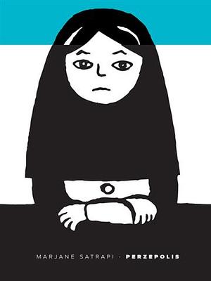 Perzepolis by Marjane Satrapi