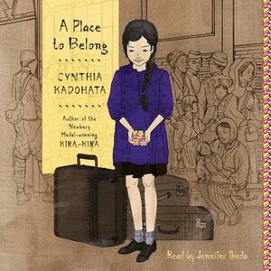 A Place to Belong by Cynthia Kadohata