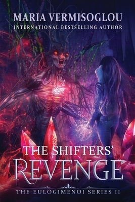 The Shifters' Revenge by Maria Vermisoglou