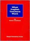 What English Teachers Want: A Survival Guide by Susan Vreeland