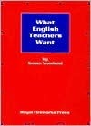What English Teachers Want: A Survival Guide by Susan Vreeland
