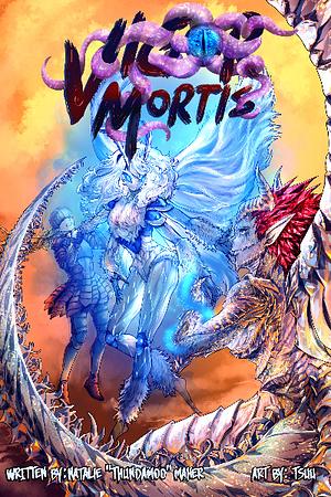 Vigor Mortis: Volume 1  by Natalie Maher