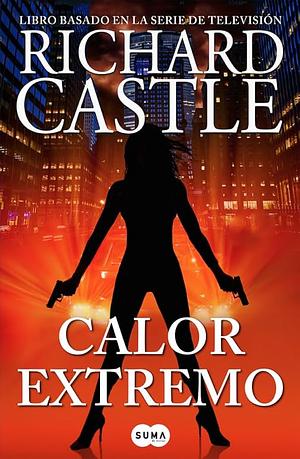 Calor extremo by Richard Castle