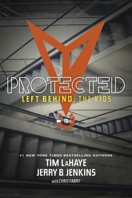 Protected by Tim LaHaye, Jerry B. Jenkins