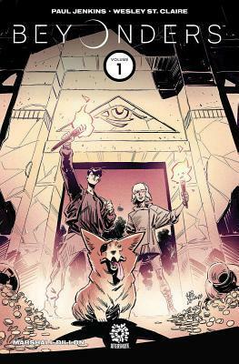 Beyonders Vol 1 by Paul Jenkins, Wesley St. Claire, Mike Marts