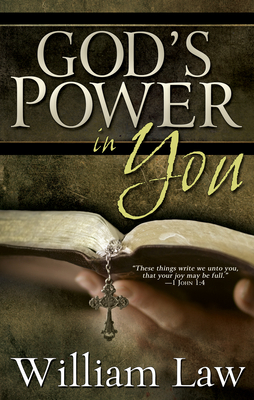 God's Power in You by William Law