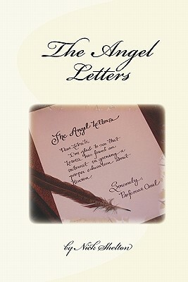 The Angel Letters by Nick Shelton